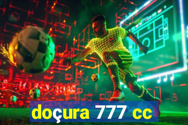 doçura 777 cc